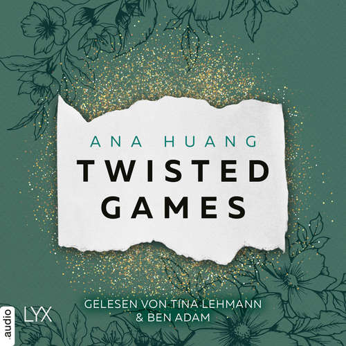 Hoerbuch Twisted Games - Twisted-Reihe, Teil 2 - Ana Huang - Tina Lehmann