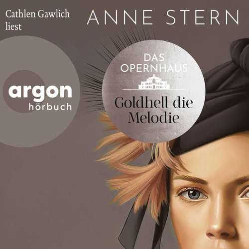 Hoerbuch Dunkel der Himmel, goldhell die Melodie - Die Spielmanns, Band 1 - Anne Stern - Cathlen Gawlich