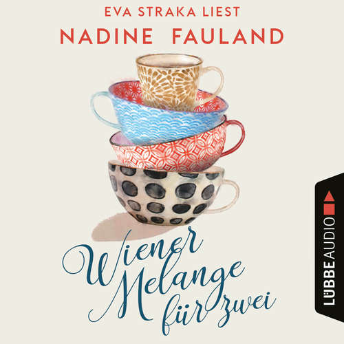 Hoerbuch Wiener Melange für zwei - Nadine Fauland - Eva Straka