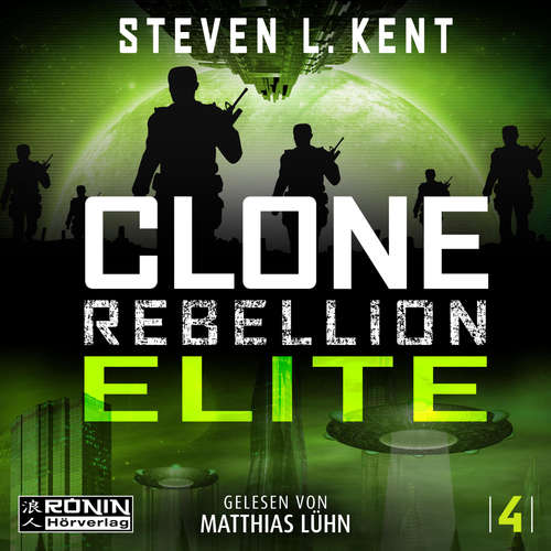 Hoerbuch Elite - Clone Rebellion, Band 4 - Steven L. Kent - Matthias Lühn