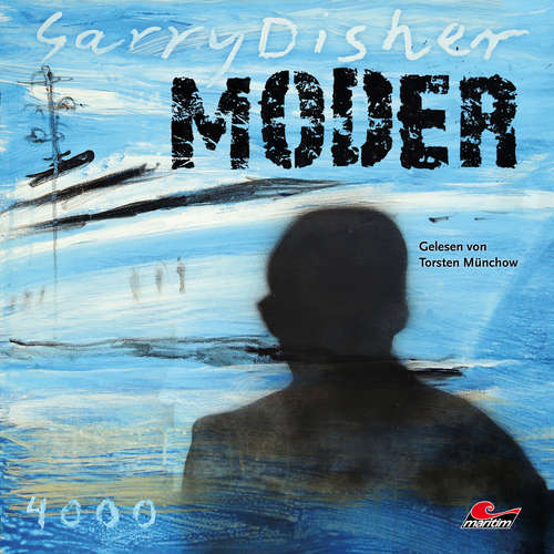 Hoerbuch Moder: Ein Wyatt-Roman - Garry Disher - Torsten Münchow