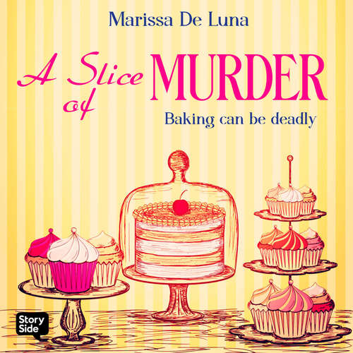 Audiobook A Slice of Murder - Marissa De Luna - Rachel Petladwala
