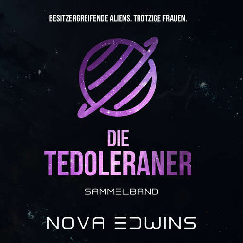Hoerbuch Die Tedoleraner - Nova Edwins - Sarah Wagner