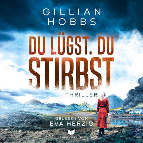 Hoerbuch Du lügst. Du stirbst. - Gillian Hobbs - Eva Herzig