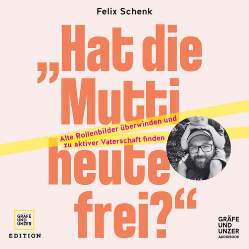 Hoerbuch "Hat die Mutti heute frei?" - Felix Schenk - Torben Sterner