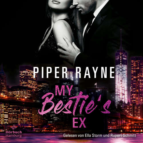 Hoerbuch My Bestie's Ex - Piper Rayne - Ella Storm