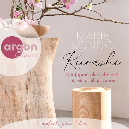 Hoerbuch Kurashi - Der japanische Lebensstil für ein erfülltes Leben - Marie Kondo - Nina West