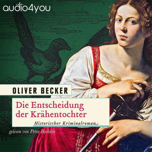 Hoerbuch Die Entscheidung der Krähentochter - Oliver Becker - Petra Bechtler