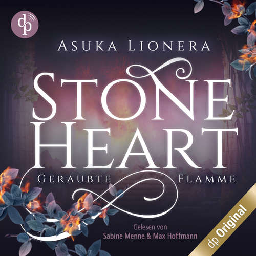 Hoerbuch Geraubte Flamme - Stoneheart, Band 1 - Asuka Lionera - Sabine Menne