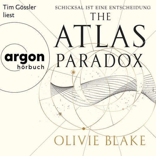 Hoerbuch The Atlas Paradox - Schicksal ist eine Entscheidung - Olivie Blake - Tim Gössler