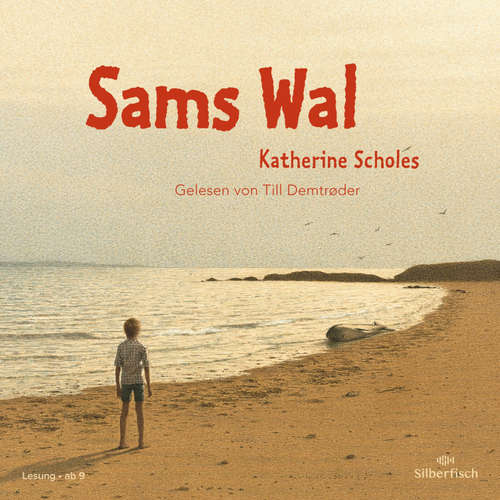 Hoerbuch Sams Wal - Katherine Scholes - Till Demtrøder