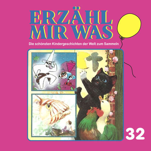 Hoerbuch Erzähl mir was, Folge 32 - Gebrüder Grimm - Renate Pichler