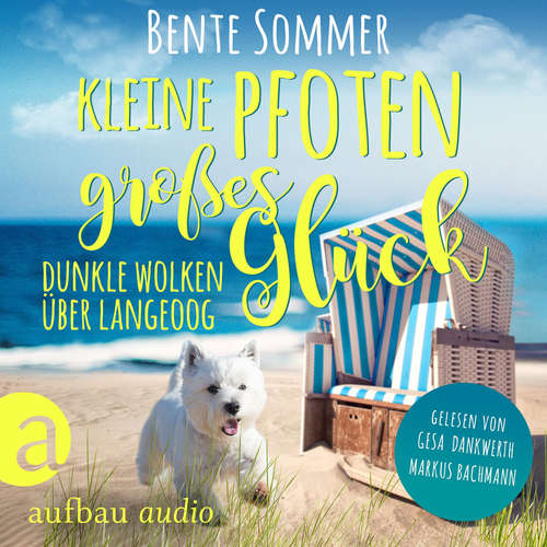 Hoerbuch Dunkle Wolken über Langeoog - Bente Sommer - Gesa Dankwerth