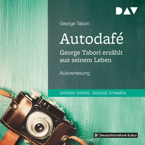 Hoerbuch Autodafé. George Tabori erzählt aus seinem Leben - George Tabori - George Tabori