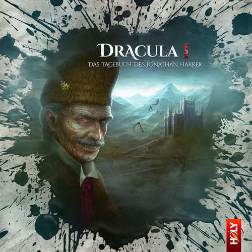 Hoerbuch Holy Horror, Folge 10: Dracula 1 - Das Tagebuch des Jonathan Harker - Marco Göllner - Patrick Bach