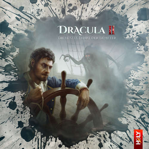 Hoerbuch Holy Horror, Folge 11: Dracula 2 - Die letzte Fahrt der DEMETER - Marco Göllner - Jürgen Holdorf