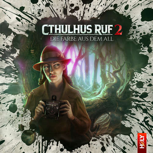 Hoerbuch Holy Horror, Folge 22: Cthulhus Ruf 02 - Die Farbe aus dem All - Lukas Jötten - Ilona Otto