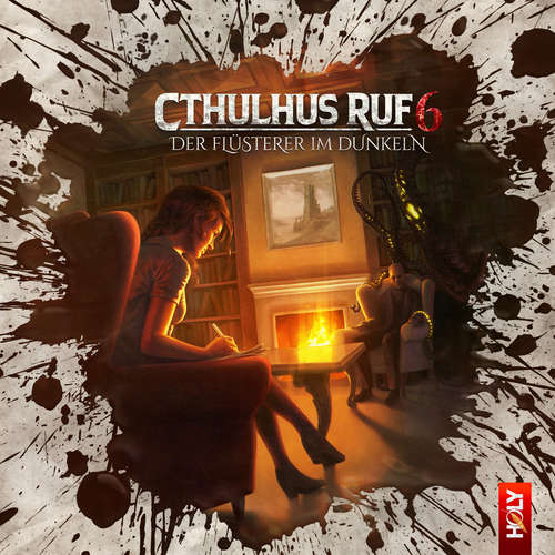 Hoerbuch Holy Horror, Folge 26: Cthulhus Ruf 06 - Der Flüsterer im Dunkeln - Lukas Jötten - Peter Lontzek