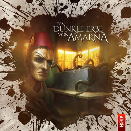 Hoerbuch Holy Horror, Folge 6: Das dunkle Erbe von Amarna - Christian von Aster - Uve Teschner