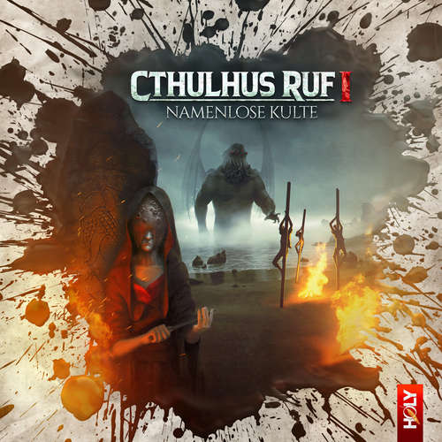 Hoerbuch Holy Horror, Folge 8: Cthulhus Ruf 01 - Namenlose Kulte - Lukas Jötten - Thomas Nero Wolff
