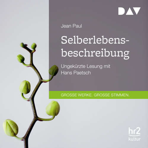 Hoerbuch Selberlebensbeschreibung - Jean Paul - Hans Paetsch