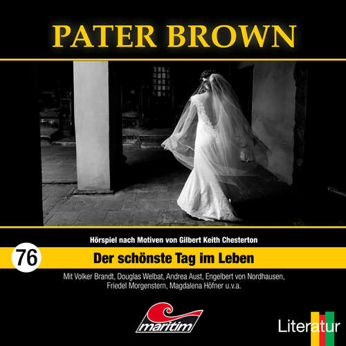Hoerbuch Pater Brown, Folge 76: Der schönste Tag im Leben - Hajo Bremer - Douglas Welbat