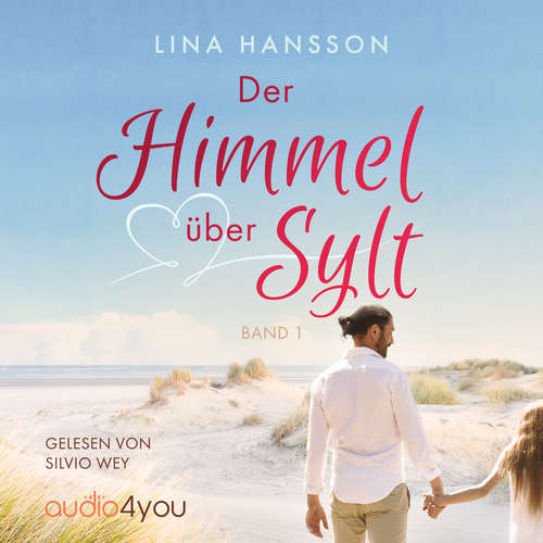 Hoerbuch Der Himmel über Sylt - Lina Hansson - Silvio Wey