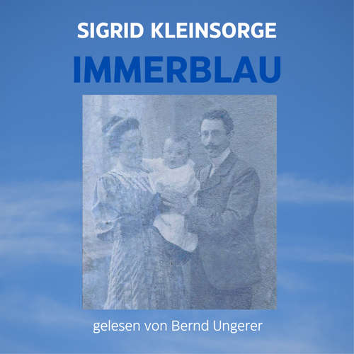Hoerbuch Immerblau - Sigrid Kleinsorge - Bernd Ungerer