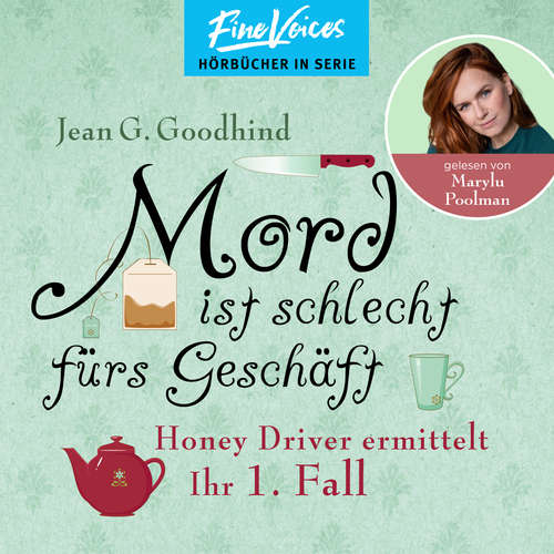 Hoerbuch Mord ist schlecht fürs Geschäft - Honey Driver ermittelt, Band 1 - Jean G. Goodhind - Marylu Poolmann