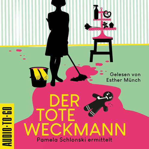 Hoerbuch Der tote Weckmann - Pamela Schlonski ermittelt, Band 2 - Mirjam Munter - Esther Münch