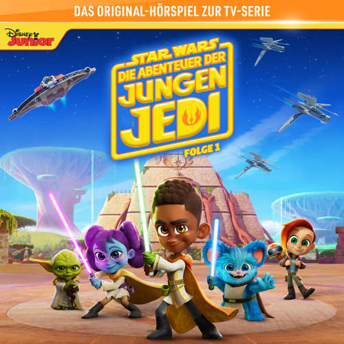 Hoerbuch 01: Die jungen Jedi / Auf Mission für Meister Yoda / Das große Rennen / Das verschollene Jedi-Schiff (Das Original-Hörspiel zur Star Wars-TV-Serie) -  - Armin Hauser