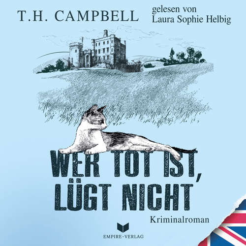 Hoerbuch Wer tot ist lügt nicht (Ein Fall für Sara Rattlebag 1) - T. H. Campbell - Laura Sophie Helbig