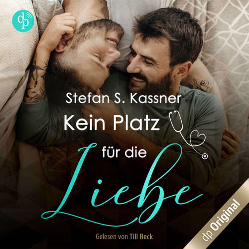 Hoerbuch Kein Platz für die Liebe - Stefan S. Kassner - Till Beck