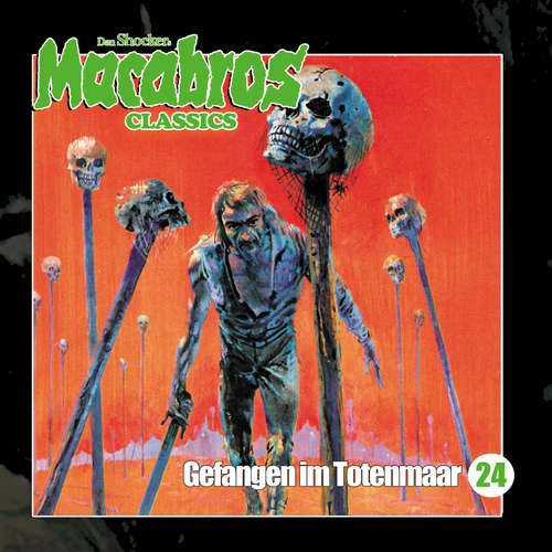 Hoerbuch Macabros - Classics, Folge 24: Gefangen im Totenmaar - Dan Shocker - Brigitte Carlsen