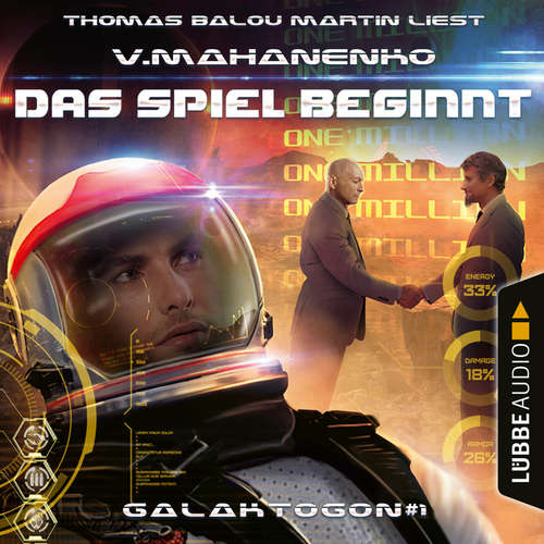 Hoerbuch Das Spiel beginnt - Galaktogon, Teil 1 - Vasily Mahanenko - Thomas Balou Martin