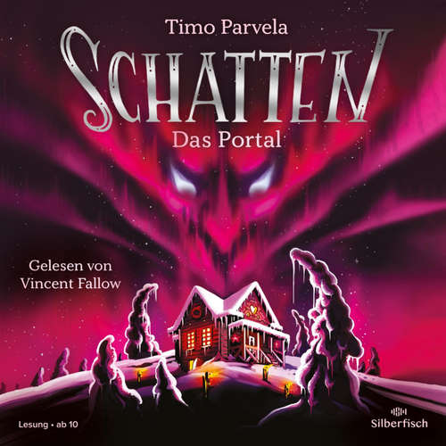 Hoerbuch Schatten – Das Portal (Schatten 2) - Timo Parvela - Vincent Fallow