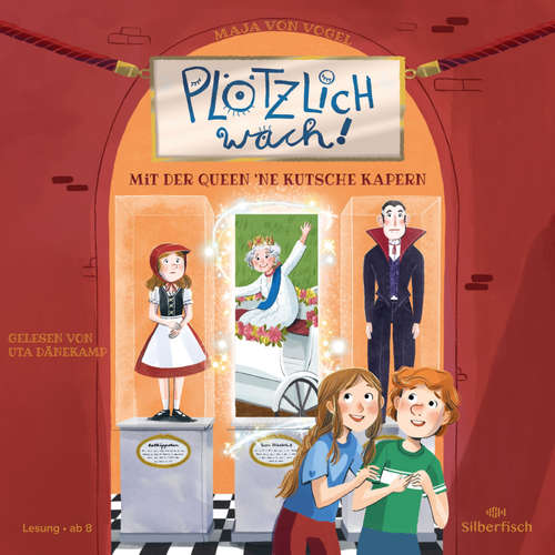 Hoerbuch Plötzlich wach! 1: Mit der Queen ne Kutsche kapern - Maja von Vogel - Uta Dänekamp