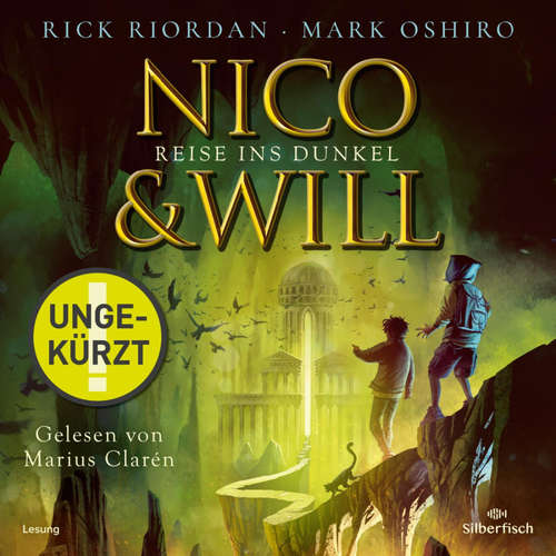 Hoerbuch Nico und Will – Reise ins Dunkel - Rick Riordan - Marius Clarén