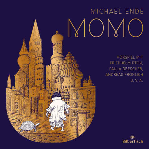 Hoerbuch Momo - Das Hörspiel - Michael Ende - Friedhelm Ptok