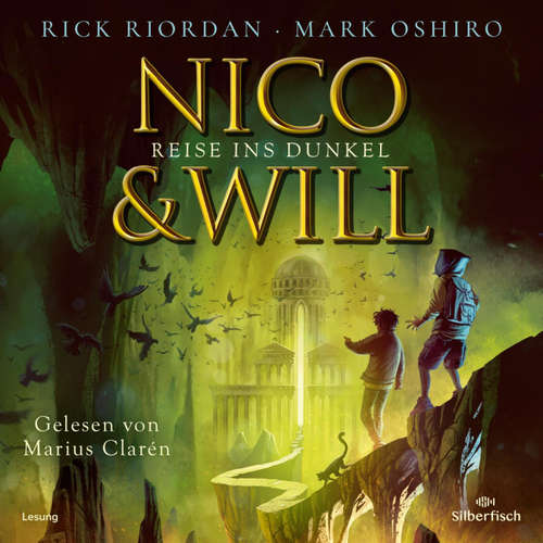 Hoerbuch Nico und Will – Reise ins Dunkel - Mark Oshiro - Marius Clarén