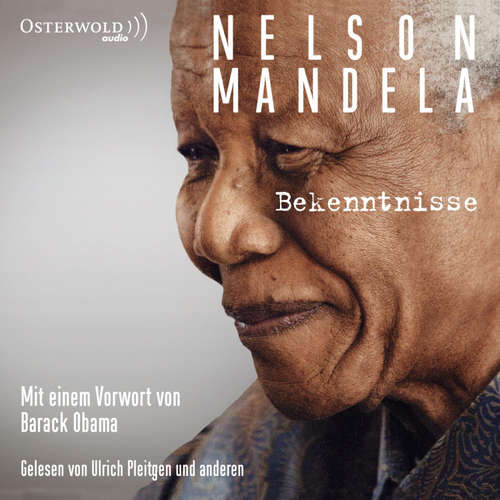 Hoerbuch Bekenntnisse - Nelson Mandela - Ulrich Pleitgen