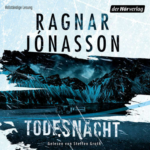Hoerbuch Todesnacht - Ragnar Jónasson - Steffen Groth