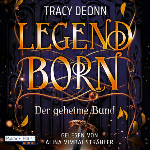 Hoerbuch Legendborn - Der geheime Bund - Tracy Deonn - Alina Vimbai Strähler