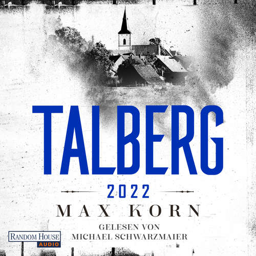 Hoerbuch Talberg 2022 - Max Korn - Michael Schwarzmaier