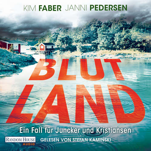 Hoerbuch Blutland - Kim Faber - Stefan Kaminski