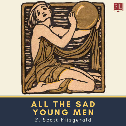 Audiobook All the Sad Young Men - F. Scott Fitzgerald - Hannah Smith