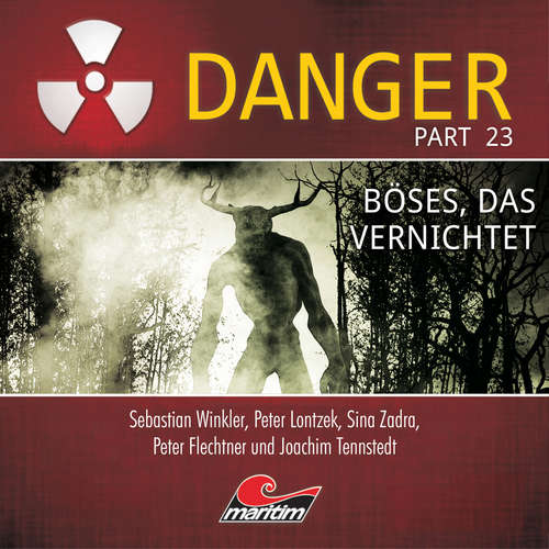 Hoerbuch Danger, Part 23: Böses, das vernichtet - Dennis Hendricks - Sebastian Winkler