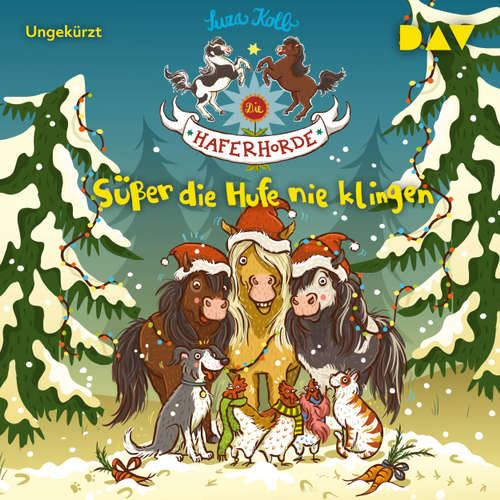 Hoerbuch Die Haferhorde, Teil 9: Süßer die Hufe nie klingen - Suza Kolb - Bürger Lars Dietrich Hoerbuch Die Haferhorde, Teil 9: Süßer die Hufe nie klingen - Suza Kolb - Bürger Lars Dietrich