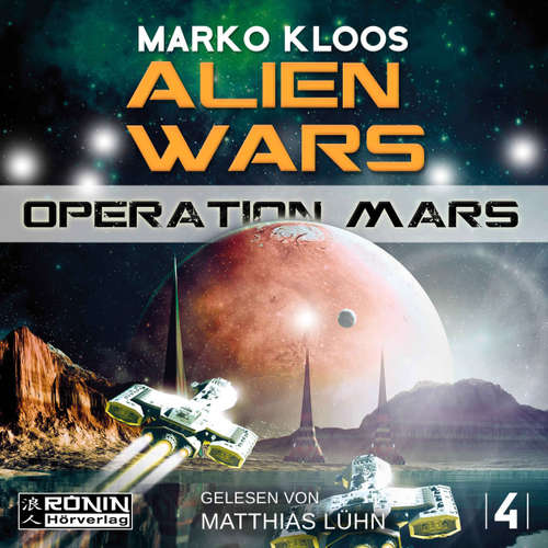 Hoerbuch Operation Mars - Alien Wars 4 - Marko Kloos - Matthias Lühn