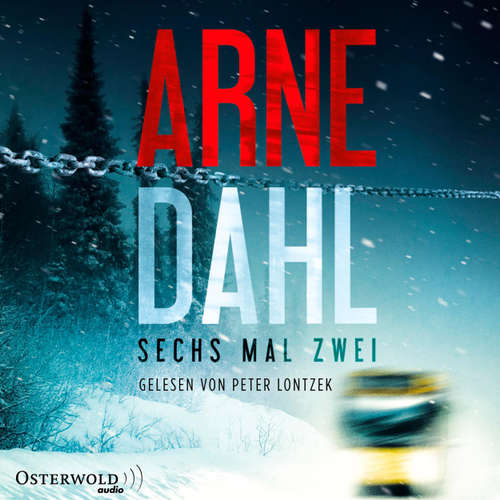 Hoerbuch Sechs mal zwei - Berger & Blom 2 - Arne Dahl - Peter Lontzek Hoerbuch Sechs mal zwei - Berger & Blom 2 - Arne Dahl - Peter Lontzek